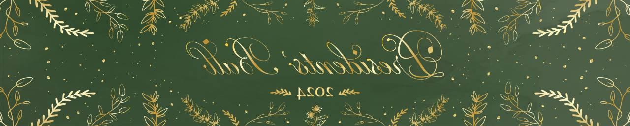 Presidents' Ball Web Banner, background sage green, text in gold cursive. reads: Presidents' Ball 2024, an evening of enchantment